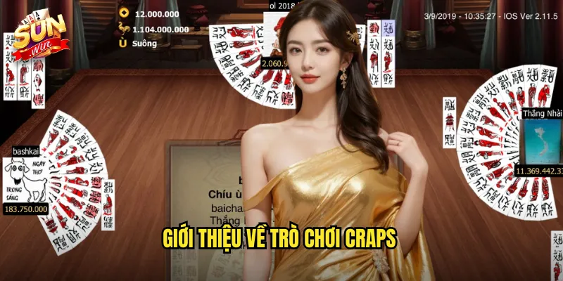 Craps Sunwin SH - Xúc Xắc Phương Tây Sôi Động Nhất 2 Giới thiệu về trò chơi Craps